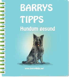 Barrys Tipps - Hundum gesund