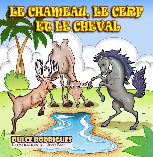 Le Chameau, le Cerf et le Cheval