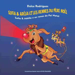 Sofia & Adlia et les rennes du Pre Nol, livre bilingue franais-portugais  partir de quatre ans